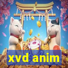 xvd anim
