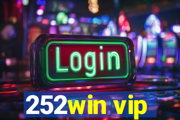 252win vip