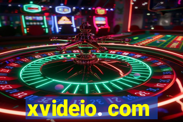 xvideio. com