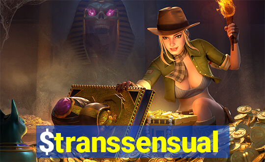 $transsensual