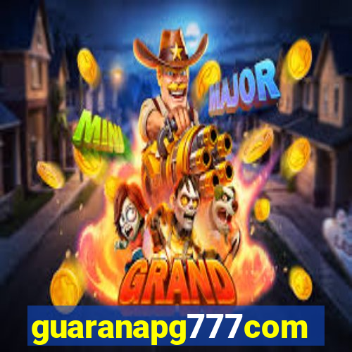 guaranapg777com