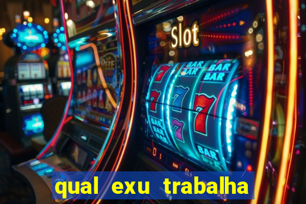 qual exu trabalha com a pomba gira rosa vermelha