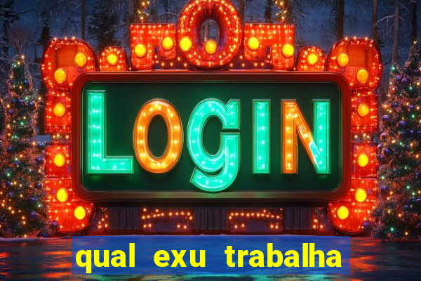 qual exu trabalha com a pomba gira rosa vermelha