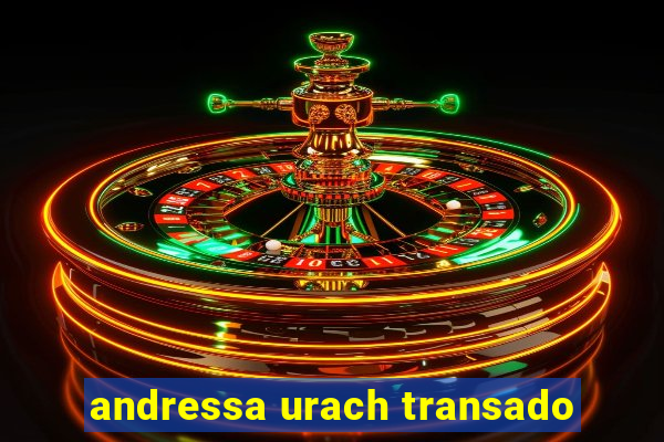 andressa urach transado