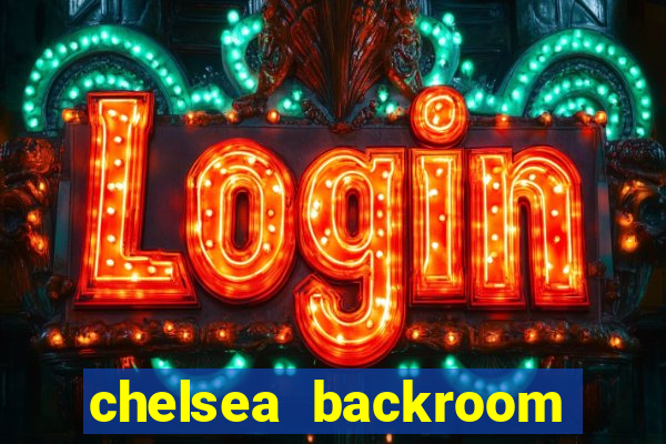 chelsea backroom casting couch