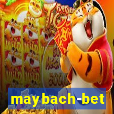 maybach-bet