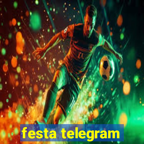 festa telegram