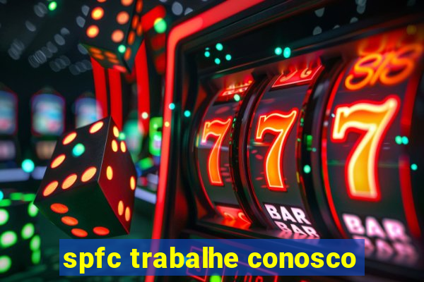 spfc trabalhe conosco