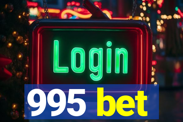 995 bet