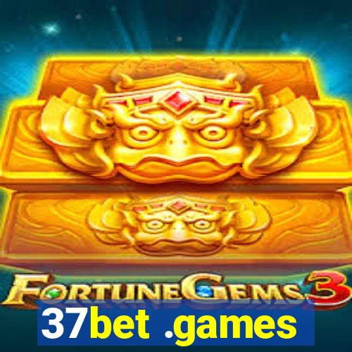 37bet .games