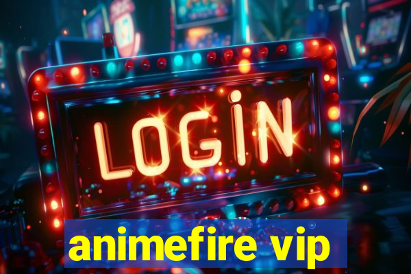 animefire vip