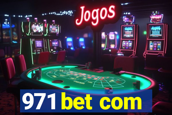 971 bet com