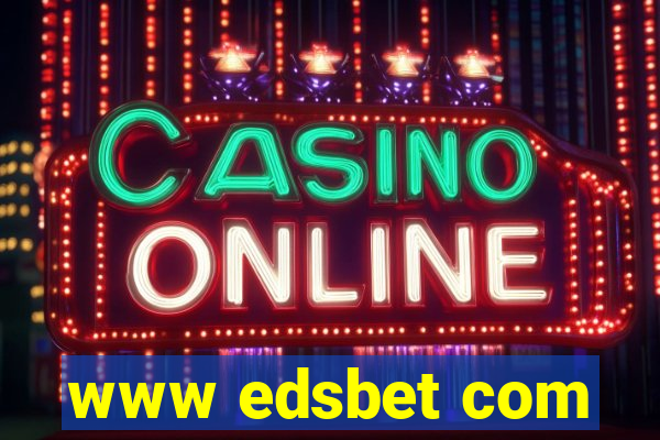www edsbet com