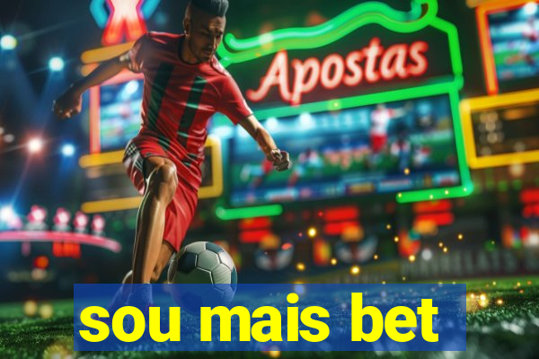 sou mais bet