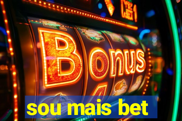 sou mais bet