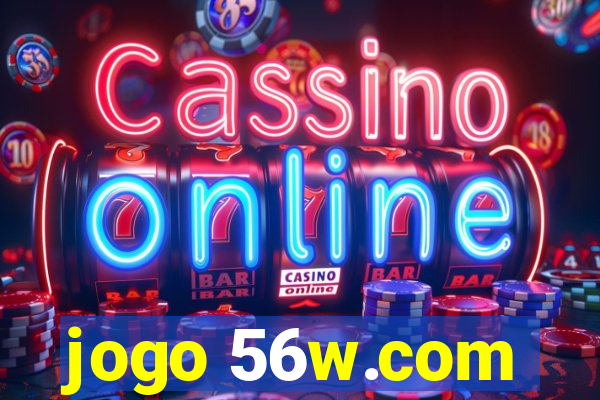 jogo 56w.com