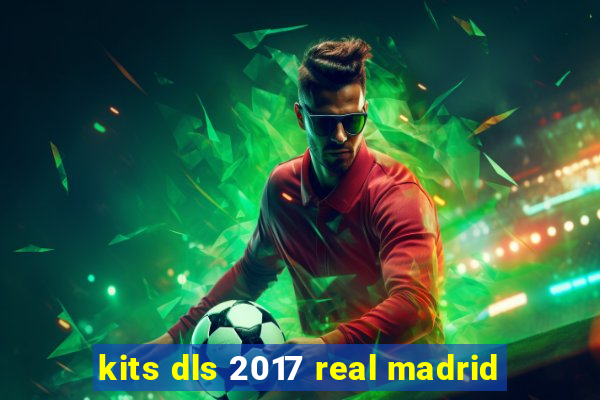 kits dls 2017 real madrid
