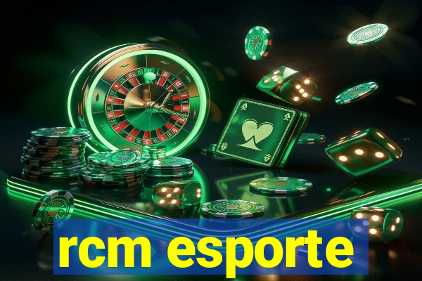 rcm esporte