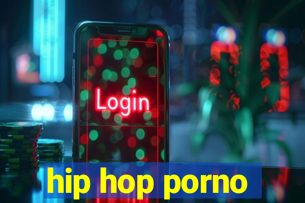 hip hop porno