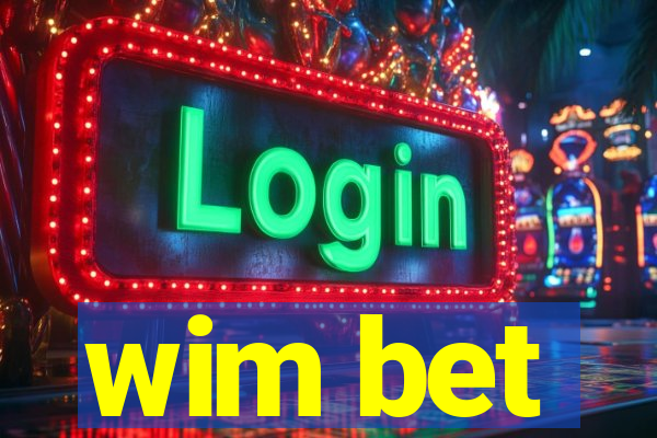 wim bet