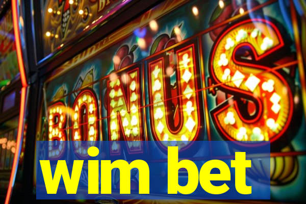 wim bet