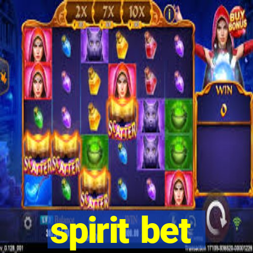 spirit bet
