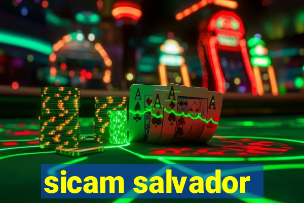 sicam salvador