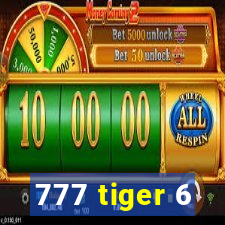 777 tiger 6