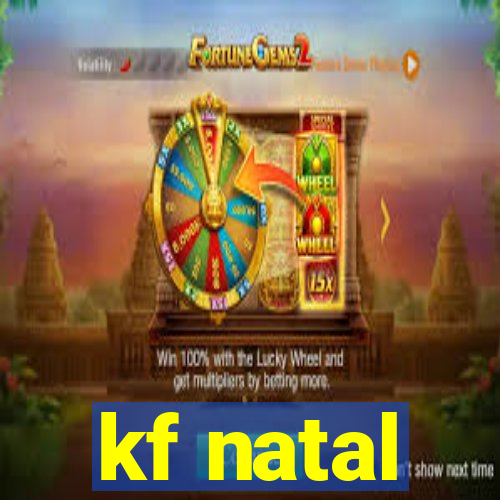 kf natal
