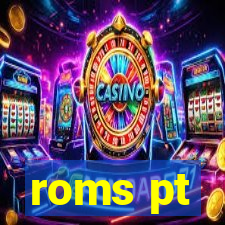 roms pt