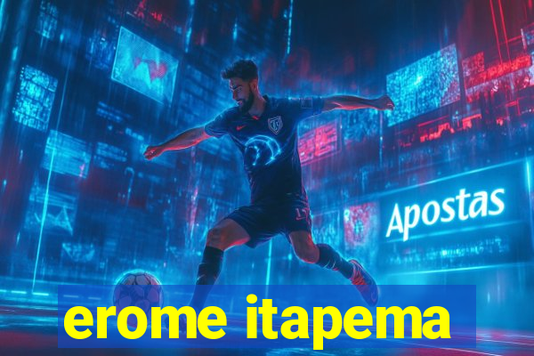 erome itapema
