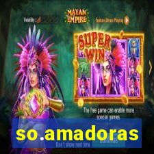 so.amadoras