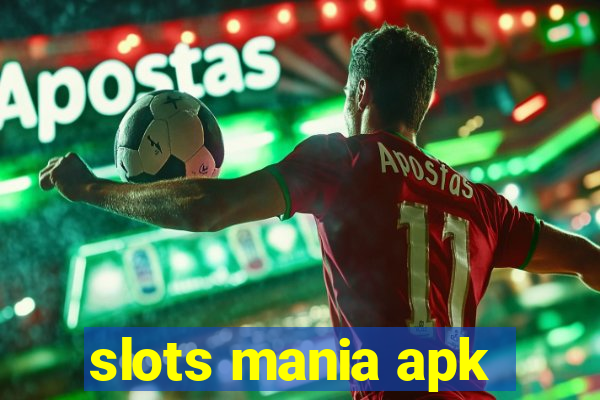 slots mania apk