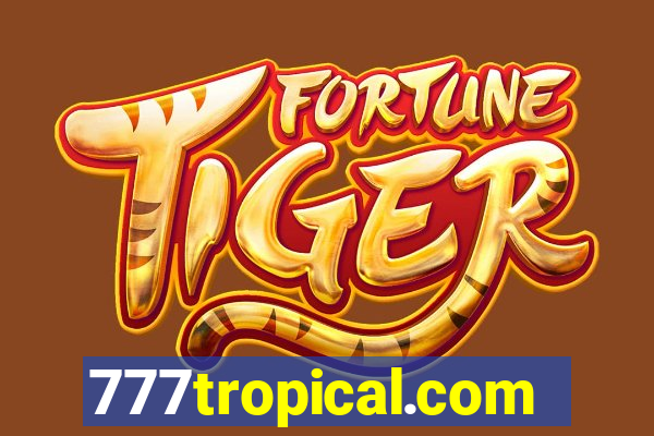 777tropical.com
