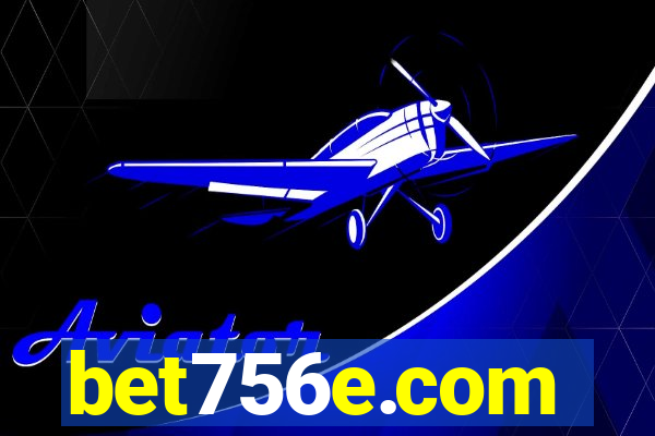 bet756e.com