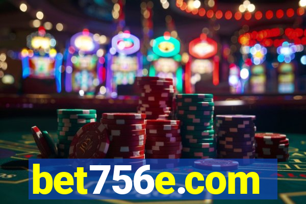 bet756e.com