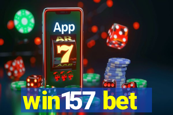 win157 bet