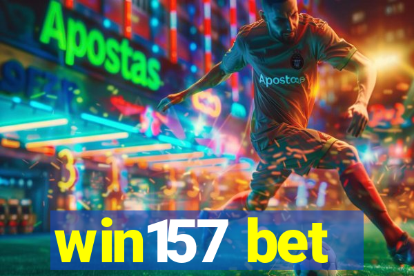 win157 bet