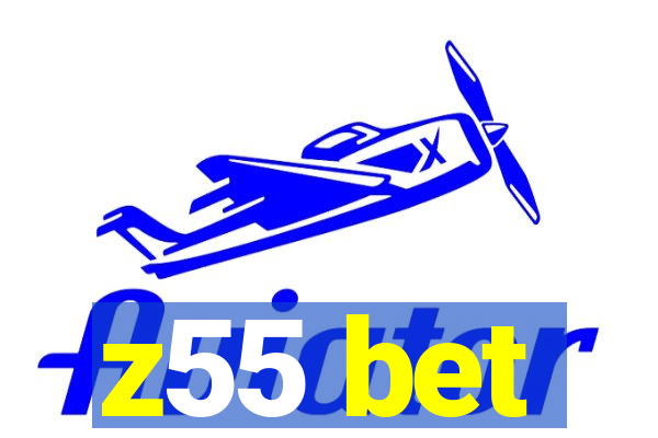 z55 bet