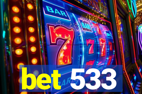 bet 533