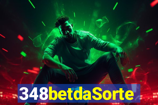 348betdaSorte
