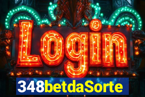 348betdaSorte