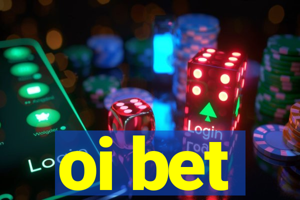 oi bet
