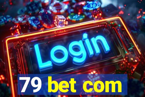 79 bet com