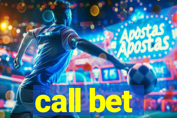 call bet