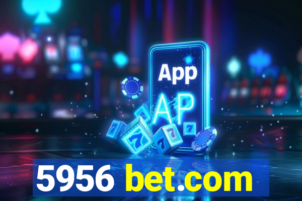 5956 bet.com