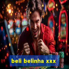 beli belinha xxx