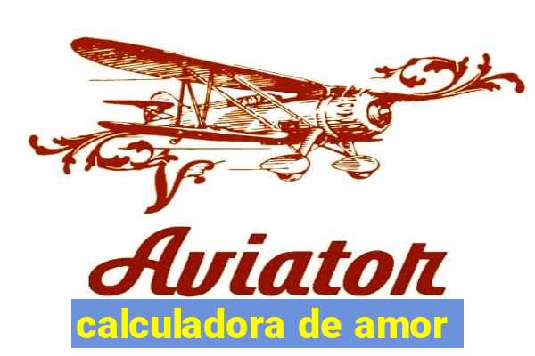 calculadora de amor