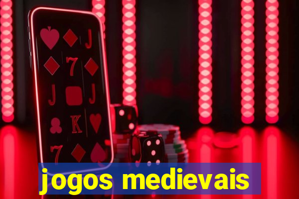 jogos medievais