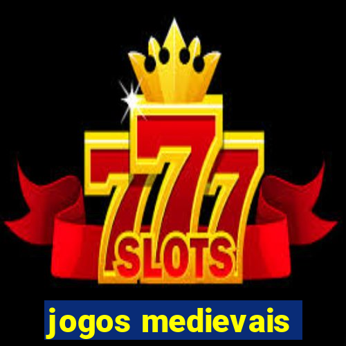 jogos medievais
